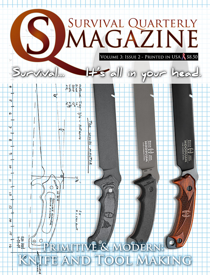 SQ Issue #10: Modern & Primitive Knife & Toolmaking